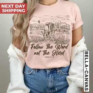Follow the Word Not the Herd Shirt, Funny Bible T Shirt, Isaiah 8:11-13, Western Cowboy Sweater, Western Cow Shirt, Christian Country Shirt