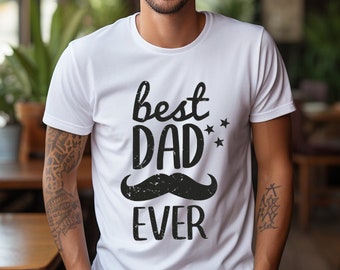 Best Dad Ever Shirt: Funny Father’s Day Graphic Tee