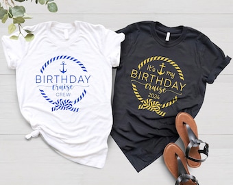 Birthday Cruise Shirt for Cruise Party and Vacation Crew Celebration