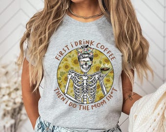 Funny Mom Shirt Coffee First Then Mom Life Tee