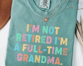 Retirement Shirt, Comfort Colors® Retirement Gifts For Women, Retirement Gift, Teacher Retirement Gift, Gift Mothers Day, for Grandma