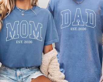Custom mom and dad shirts, Comfort Colors dad and mom shirt, New Dad Shirt, Mom est 2026, New mom and dad gift, pregnancy reveal, Dad to Be