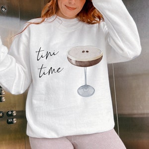 Espresso Martini Sweatshirt Cocktail Lover Gift Tini Time Sweater Aesthetic Social Club Crewneck Funny Drinking Shirt Girls Night Out Shirt
