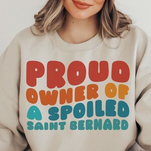 Retro Rainbow Saint Bernard Sweatshirt Dog Mom Dad Owner Crewneck New Puppy Gift Funny Dog Sweater For Her Him Shirt For Pet Lover