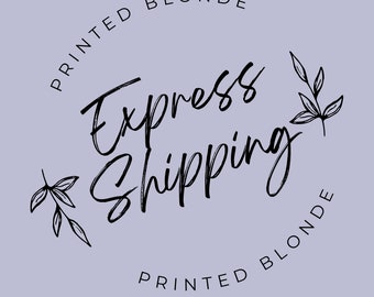 May include: A purple background with a black circle containing the text "Express Shipping" in a handwritten font. The circle is surrounded by the text "Printed Blonde" twice, once at the top and once at the bottom.