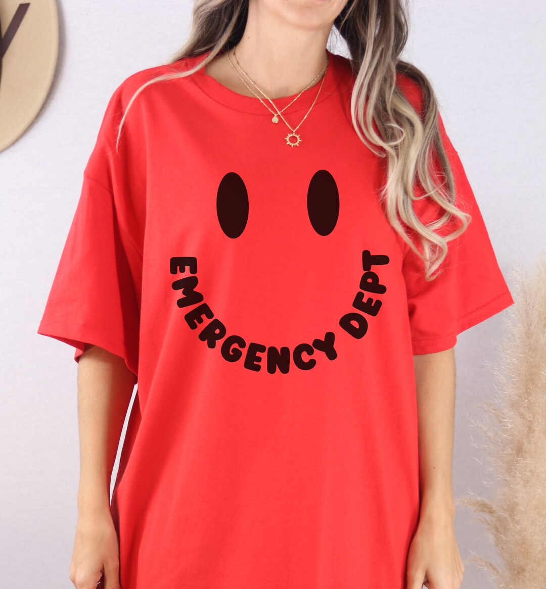Emergency Department Shirt Trendy Smiley Shirt Emt T Shirt Er Nurse ...