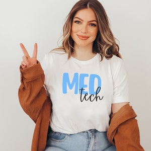 Med Tech Shirt Healthcare Appreciation Gifts for Women Unisex Medical ...