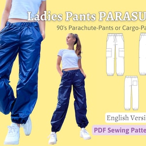 PDF Sewing Pattern Women Pants Parachute Pants Outdoor Toddler Splash Pants Cargo Pants 90's Style Hipster Pants PARASUT | Sizes 34-56