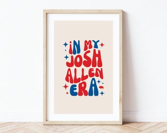 Buffalo Bills Poster: In My Josh Allen Era