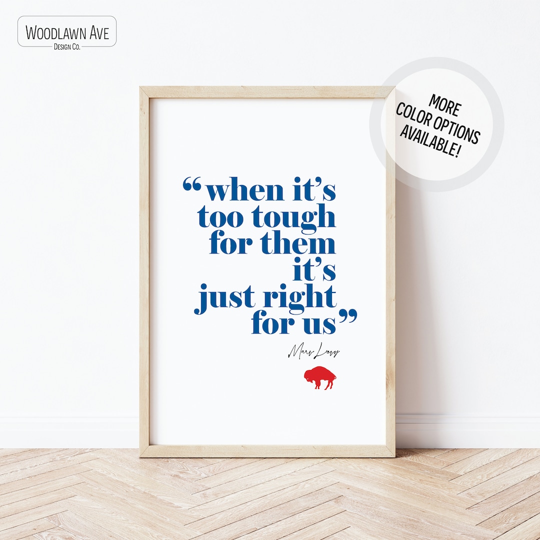 Buffalo Bills Wall Art, Buffalo NY Decor, Too Tough for Them, Marv Levy