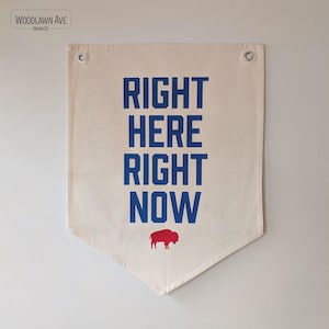 Buffalo Bills Canvas Banner: Right Here Right Now, Pennant