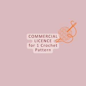 Commercial License | For One Crochet Pattern Only