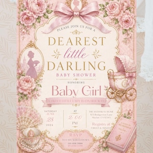 May include: A pink baby shower invitation with floral and ribbon accents. The invitation includes the text "Dearest Little Darling Baby Shower" and details for the event, including the date, time, and location.