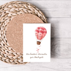 Die besten Wünsche zur Hochzeit | Glückwunschkarte | Hochzeitskarte | Heirat | Heißluftballon
