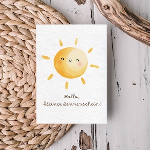 Hallo kleiner Sonnenschein | Endlich bist du da | Welcome little one | Grußkarte zur Geburt | Baby Glückwunschkarte