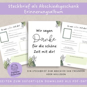 Könnte beinhalten: Ein druckbares Erinnerungsalbum mit drei Seiten und dem Text "Steckbrief als Abschiedsgeschenk Erinnerungsalbum". Die Seiten haben einen weißen Hintergrund mit grünem und schwarzem Text. Auf der mittleren Seite steht "Wir sagen Danke für die schöne Zeit mit dir!"
