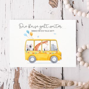 Abschiedskarte Kindergarten | Die Reise geht weiter | Reisebus | Erzieherin Abschied Geschenk | Schulkind
