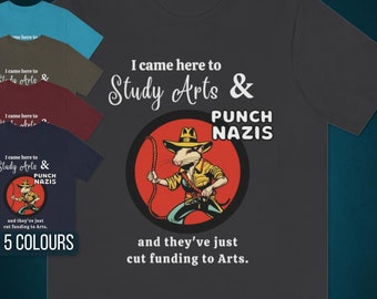 I Came Here To Study Arts And Punch Nazis Shirt, Antifa Shirt, Leftist Shirt, Anarchist Shirt, Punk Shirt, Political Shirt