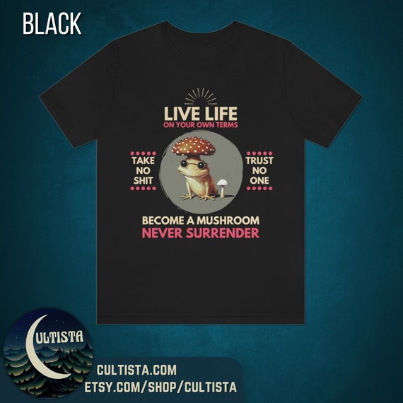 Live Life On Your Own Terms Shirt | Parody Motivational Shirt, Inspirational Shirt, Meme Shirt, Shirts That Go Hard, Hustle Shirt, Weirdcore