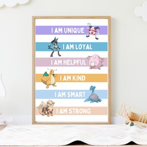May include: A colourful printable poster with illustrations of Pokemon characters. The poster features the text "I am unique", "I am loyal", "I am helpful", "I am kind", "I am smart", and "I am strong".