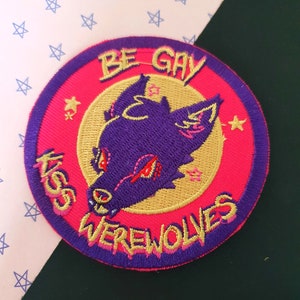 Be Gay Kiss Werewolves Embroidered Sew or Iron On Patch