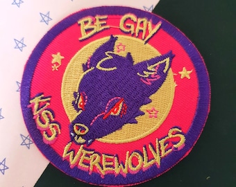 Be Gay Kiss Werewolves Embroidered Sew or Iron On Patch