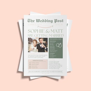 May include: A newspaper-style wedding announcement for Sophie and Matt. The announcement features a photo of the couple, a list of the wedding party, and the order of events for the wedding day. The headline reads "The Wedding Post" and the subheading reads "Sophie & Matt Are Getting Married".