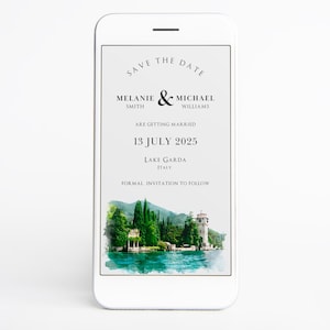 May include: Save the date card with a watercolor illustration of a lake and a building. The text reads "Save the Date, Melanie Smith & Michael Williams, Are getting married, 13 July 2025, Lake Garda, Italy, Formal invitation to follow."