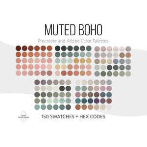 Può includere: Un design di arte digitale con il testo "MUTED BOHO" e palette di colori per Procreate e Adobe. L'immagine mostra 150 campioni di colore con codici esadecimali in tonalità tenui, tra cui marroni, verdi e rosa.