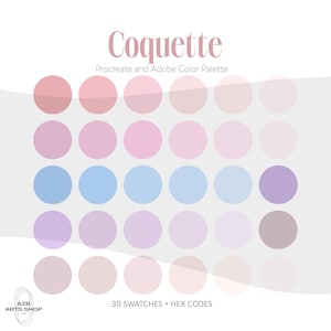 May include: A digital color palette titled "Coquette" with 30 swatches in shades of pink, blue, and purple. The text "Procreate and Adobe Color Palette" is below the title. The bottom of the image reads "30 Swatches + Hex Codes."