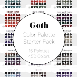 Pode incluir: Uma imagem mostrando 15 paletas de cores Goth, cada uma com 30 amostras de cores. As paletas incluem Banshee, Bloodroot, Cemetery Gates, Cherry Bomb e Dark Faerie. O texto diz "Goth Color Palette Starter Pack, 15 Paletas, 450 Colors."