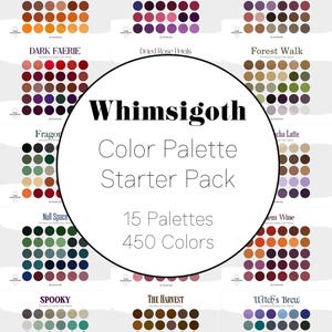 Pode incluir: Um pacote inicial de paleta de cores com 15 paletas e 450 cores. A imagem exibe várias amostras de cores com nomes como "Autumn Leaves", "Berry Jam" e "Dark Faerie". O texto central diz "Whimsigoth Color Palette Starter Pack".