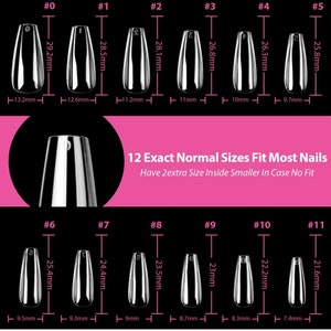 May include: Twelve clear plastic nail tips in different sizes, labelled with numbers 0 through 11. The nail tips are shaped like almond nails and are arranged in two rows. The text "12 Exact Normal Sizes Fit Most Nails" and "Have 2extra Size Inside Smaller In Case No Fit" is printed below the nail tips.