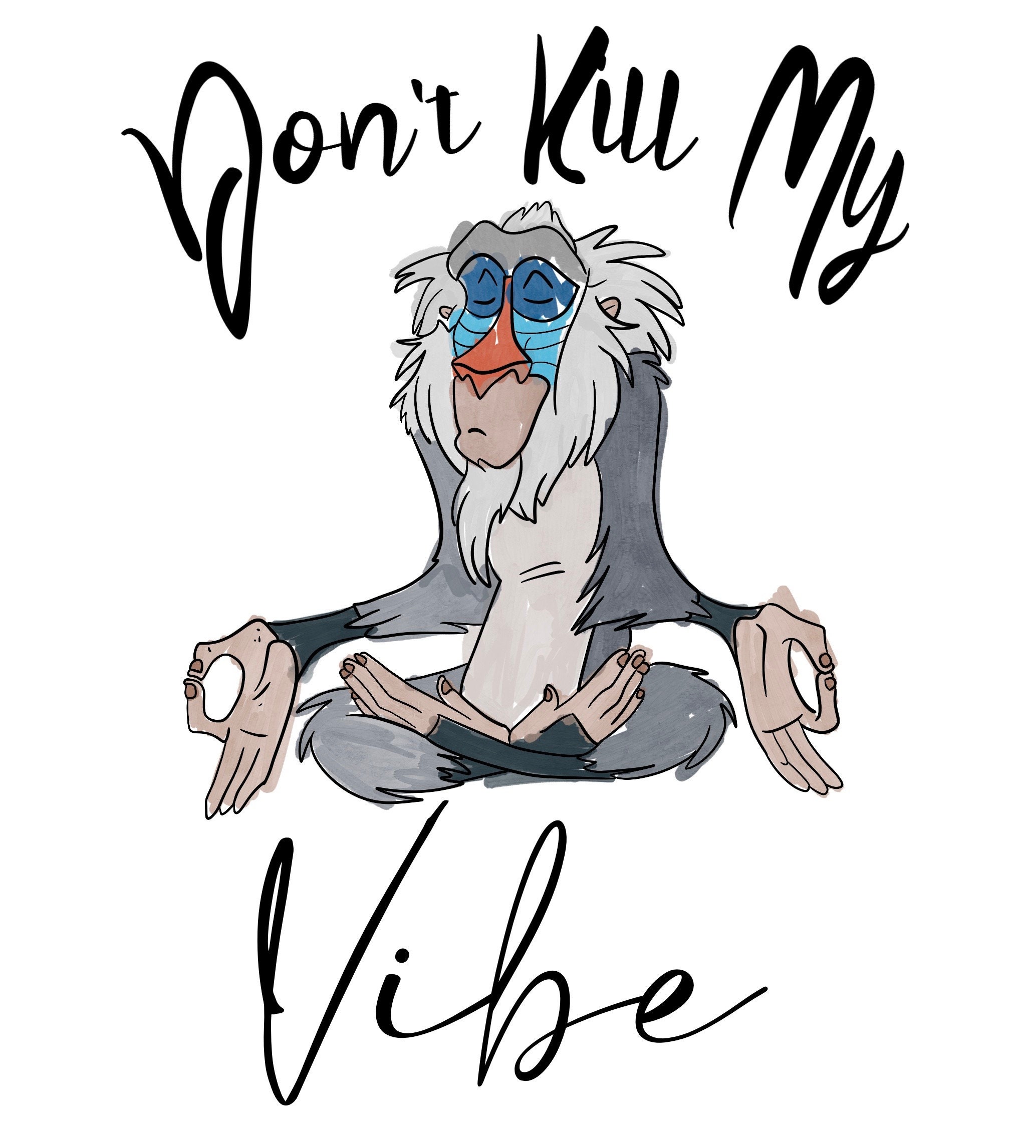 Rafiki, Don't Kill My Vibe, Lion King Rafiki Shirt, Vibe Lion King