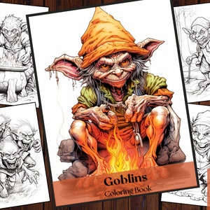 May include: A coloring book featuring goblins. The cover shows a goblin sitting by a fire, with a large orange hat. The title of the book is "Goblins Coloring Book" and there are 25 coloring pages.
