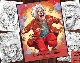 Crazy Grandma Coloring Book | 25 Printable Grayscale Pages (PDF Pattern)