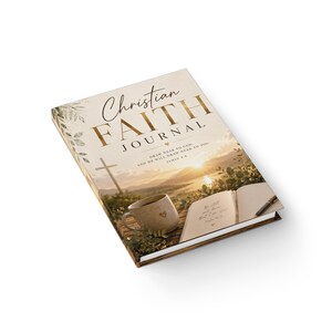 May include: A Christian Faith Journal with a cover featuring a sunrise landscape, a cross, a coffee mug, and an open book. The text reads: Christian FAITH JOURNAL, DRAW NEAR TO GOD, AND HE WILL DRAW NEAR TO YOU, JAMES 4:8, Be still and know That I am God.