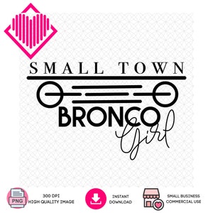 PNG | Bronco Digital Art for Instant Download | Small Town Girl