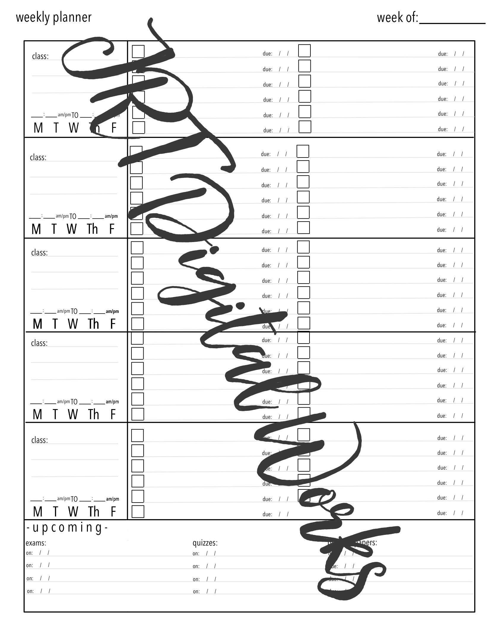 PRINTABLE 5class Weekly Schedule W/ Due Dates, Class Times