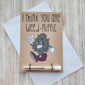 I think you are weed-riffic 420 Postkarte mit Gelenkhalter, Kiffer Geschenk, Marijuana Zubehör, Einfach nur so Geschenk, Beste Freundin Geschenkkarte