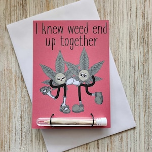 Sabía que la marihuana terminaría junta 420 postal con porro, regalo para fumetas, accesorios de marihuana, tarjeta del día de San Valentín, regalo de cannabis, amor