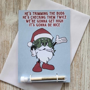Il coupe les bourgeons - 420 carte de voeux avec porte-joint, cadeau stoner, accessoires de marijuana, carte de Noël, père Noël drôle, carte de cannabis