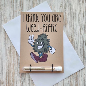 I think you are weed-raffic 420 carte de voeux avec porte-joint, stoner, accessoires de marijuana, carte Just Because, Cadeau cannabis, Cadeaux pour adultes