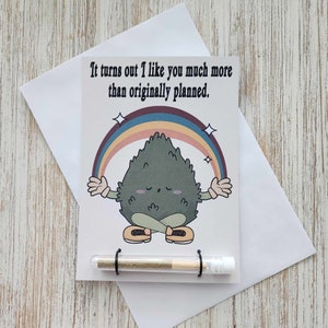 I like you more Postkarte, 420er Grußkarte mit Gelenkhalter, Stoner Geschenk, Marijuana Zubehör, Stoner Dad, Just weil Karte, lustiges Geschenk