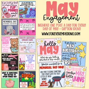 May include: A colorful graphic with the text "May Engagement" and various themed squares. The squares include text prompts for social media posts, such as "Happy Mother's Day!" and "Memorial Day." The website address www.foreveremdesigns.com is also visible.