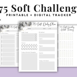 May include: Printable and digital tracker for the 75 Soft Challenge. The tracker includes a weekly habit tracker, a daily plan with space for daily goals, water intake, meals, and thoughts, and a workout planner.