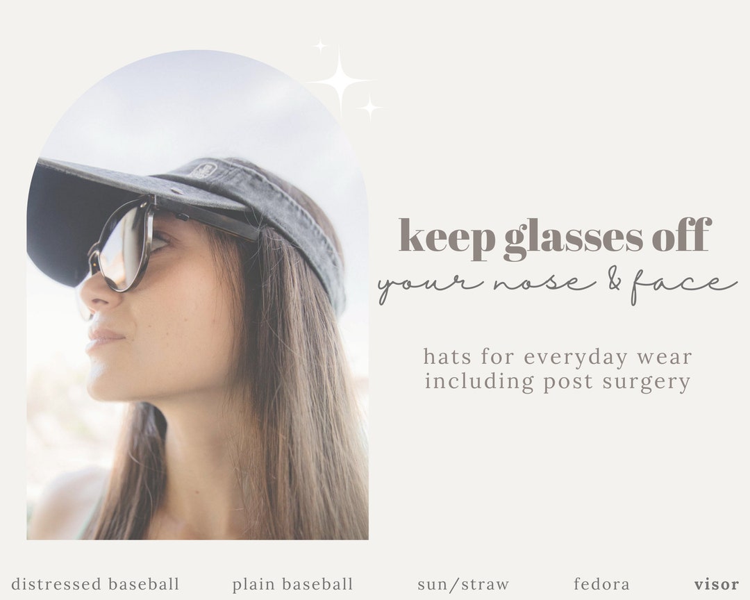Visor Hats Suspend Glasses off Nose & Face. Everyday Wear and Post