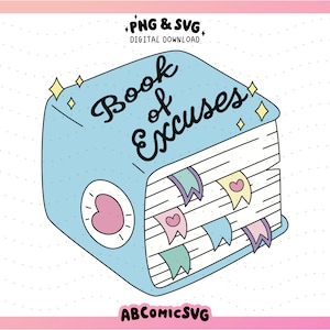 Boek met excuses SVG png, grappig boek SVG, sarcastische png, leuke trendy ontwerpen voor stickers, t-shirts, sweatshirts, sleutelhangers, mokken, bakken