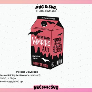 May include: A red and black cartoon illustration of a carton of vampire aid. The carton has a dripping blood design and says "Fresh Blood Vampire Aid 100% Vegan Human Blood".