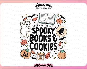 Spooky Books and Cookies SVG PNG, Spooky Season SVG, Cozy Book Png, Cute Trendy Design Files for Tshirts, Stickers, Bookmarks, Totes, Mugs